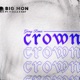 Crown feat Kay V Zilla Grimy Remix Single