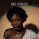 Me First Single