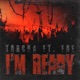I m Ready feat Foley Foe Single