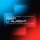 Keep U Alright feat Kemrie Single