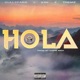 Hola feat Sav12 Tremz Single