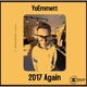 2017 Again feat YoEmmett Single