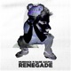 Renegade feat Rare Akuma Single