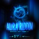 Aura Riddim Single