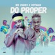 Do Proper feat Dotman Single