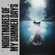 Nightmares of my Summer Days Single
