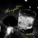 Thought Single