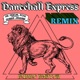 Dancehall Express feat Burro Banton Remix Single