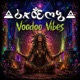 Voodoo Vibes Single