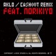 Cash Out Remix feat Norikiyo Single
