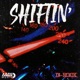 Shiftin Single