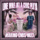 Making Ends Meet feat LONE WULF 187 Single