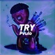 T R Y Single