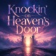 knockin on heaven s door Single
