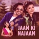 Jaam Ki Najaam Single