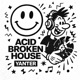 Acid Broken House Single