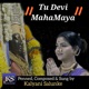 Tu Devi Mahamaya Single