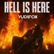 Hell Is Here