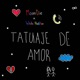 Tatuaje de Amor feat Wichi Hu tler Single