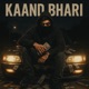 Kaand Bhari feat Aerøkit Single