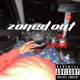 Zoned Out
