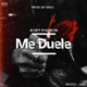 Me Duele Single