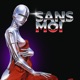 SANS MOI Single