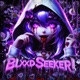 Blxxdseeker Single