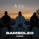 Bamboleo Single