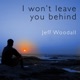I Won t Leave You Behind Single