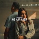 No Hay Nada Single