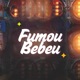 Fumou Bebeu Single