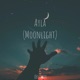 Ayla Moonlight Single