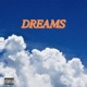 Dreams Single