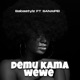 Demu Kama Wewe feat Sanaipei Single