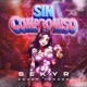 SIN COMPROMISO Single