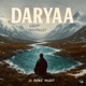 DARYAA feat DMNXPREET Single