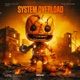 System Overload Single