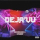 DEJA vu feat 97Guwop Single