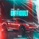 Difficult Single