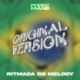 RITMADA DO MELODY Original Single