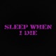 Sleep When I Die feat Lemmon Single