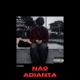 Não Adianta feat Loute 66 Single
