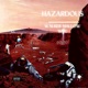 Hazardous Single