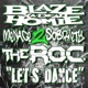 Let s Dance feat Blaze Ya Dead Homie the R O C Single