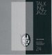 Talking Jazz Volume 24 The Author