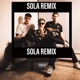 SOLA feat BRAYY MUSIC ADRIAN MONTOYA JAY BAARS REMIX REMIX Single