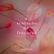 A Tentação do Fracasso Single