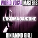 World Vocal Masters L Ultima Canzone