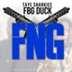 FNG feat Fbg Duck Single